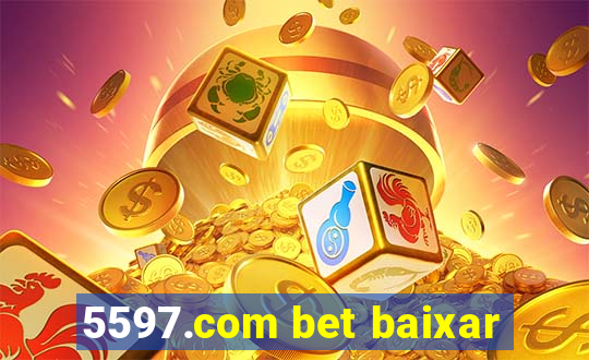 5597.com bet baixar